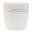 Sögne Mugg Stor 45 cl Nobody Want a Small Cup vit
