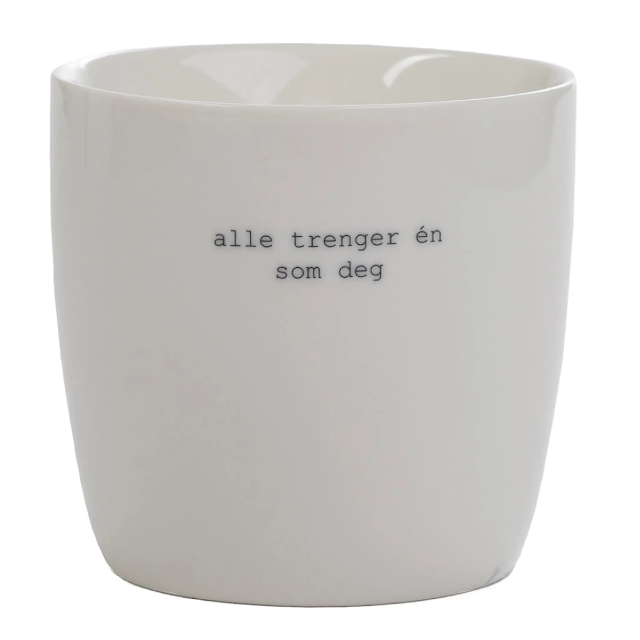 Sögne Home Sögne mugg alle trenger én som deg 30 cl vit